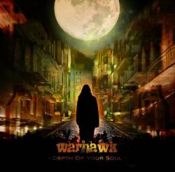 Warhawk (CZ) : Depth of Your Soul